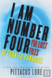 I Am Number Four: The Lost Files: Return To Paradise