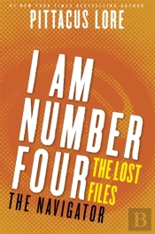 I Am Number Four: The Lost Files: The Navigator