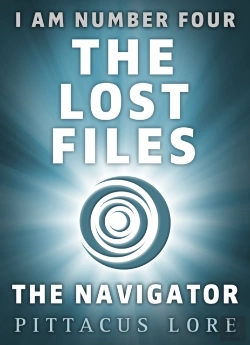 Bertrand.pt - I Am Number Four: The Lost Files: The Navigator