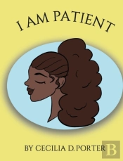 I Am Patient!