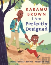 I Am Perfectly Designed