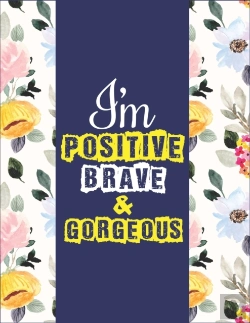 Bertrand.pt - I Am Positive, Brave & Gorgeous