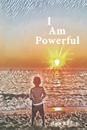 I Am Powerful
