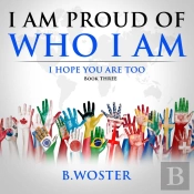 I Am Proud Of Who I Am