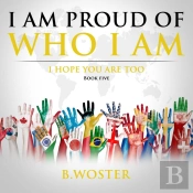 I Am Proud Of Who I Am