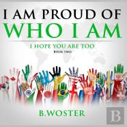 I Am Proud Of Who I Am