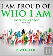 I Am Proud Of Who I Am