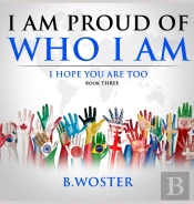 I Am Proud Of Who I Am