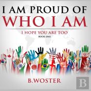 I Am Proud Of Who I Am