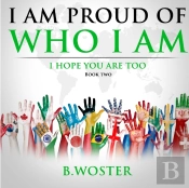 I Am Proud Of Who I Am