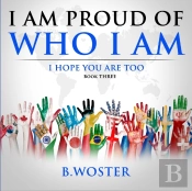 I Am Proud Of Who I Am