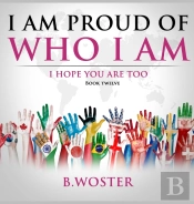 I Am Proud Of Who I Am