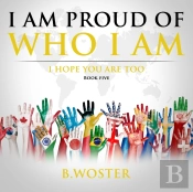 I Am Proud Of Who I Am
