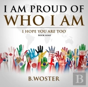 I Am Proud Of Who I Am