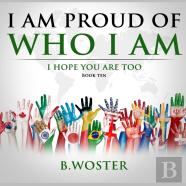 I Am Proud Of Who I Am