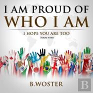 I Am Proud Of Who I Am