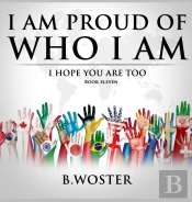 I Am Proud Of Who I Am