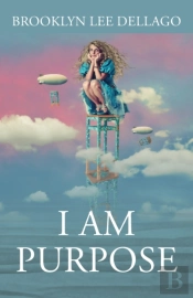 I Am Purpose