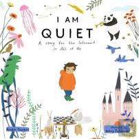 I Am Quiet