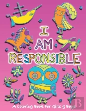 I Am Responsible