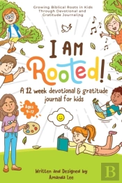 I Am Rooted!