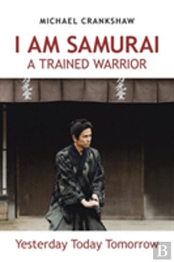 Bertrand.pt - I Am Samurai A Trained Warrior