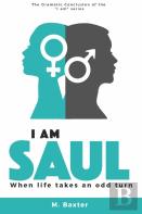 I Am Saul
