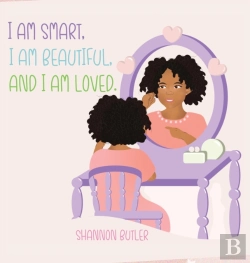 Bertrand.pt - I Am Smart, I Am Beautiful, And I Am Loved