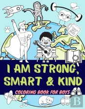 I Am Strong, Smart &Kind