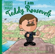 I Am Teddy Roosevelt