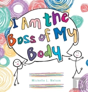 I Am The Boss Of My Body