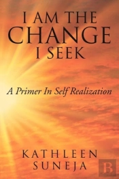 I Am The Change I Seek