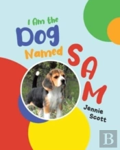 I Am The Dog Named Sam