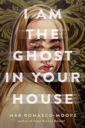 I Am The Ghost In Your House