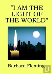 I Am The Light Of The World
