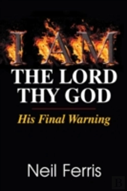 Bertrand.pt - I Am The Lord Thy God: His Final Warning