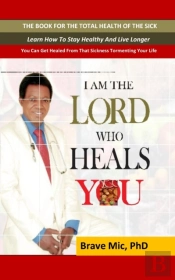 I Am The Lord Who Heals You