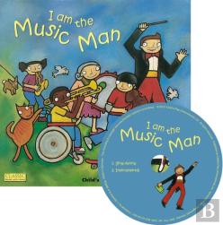 I Am The Music Man