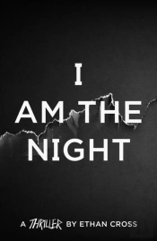 I Am The Night