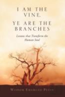I Am The Vine, Ye Are The Branches