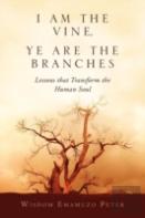 I Am The Vine, Ye Are The Branches