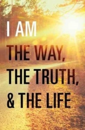 I Am The Way, The Truth, And The Life (Pack Of 25)