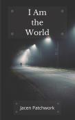 I Am The World