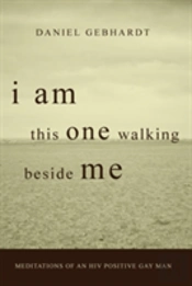 I Am This One Walking Beside Me