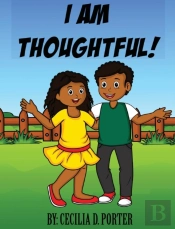 I Am Thoughtful!