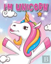 I Am Unicorn