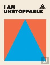 I Am Unstoppable