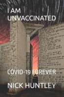 I Am Unvaccinated