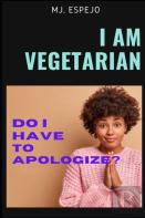 I Am Vegetarian