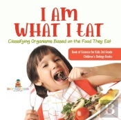 I Am What I Eat